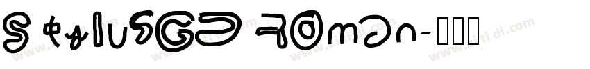 StylusGD Roman字体转换